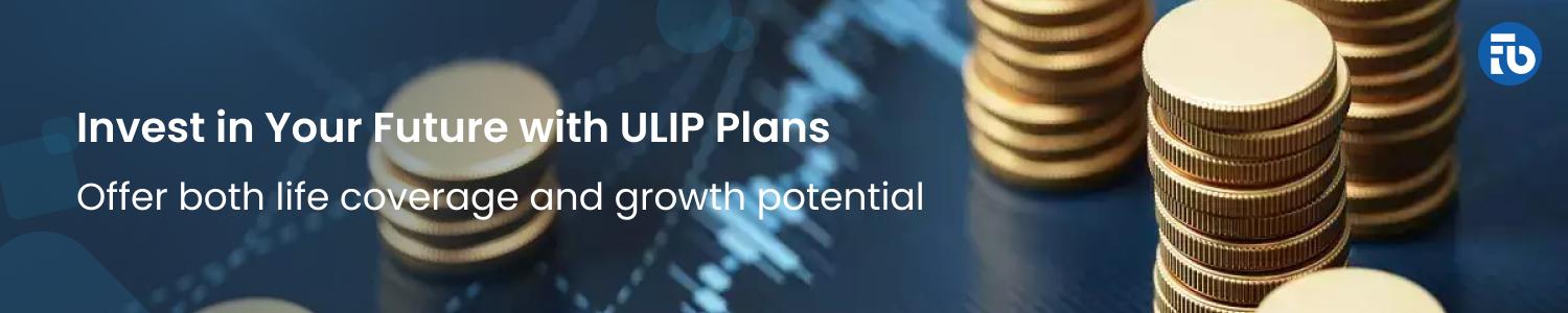 ULIP Plans